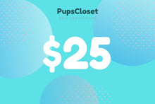 Load image into Gallery viewer, PupsCloset Gift Card